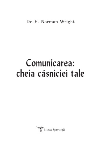 Comunicarea.Cheia casniciei tale