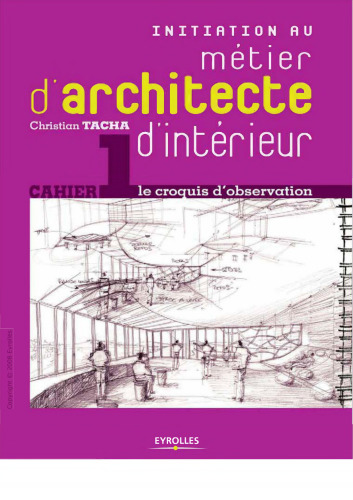 Initiation au métier d'architecte d'intérieur : Le croquis d'observation