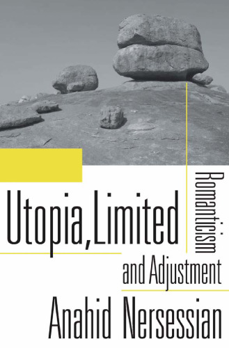 Utopia, Limited: Romanticism and Adjustment