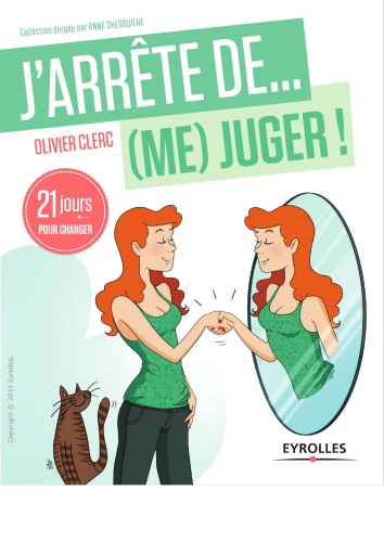 J'arrête de (me) juger!