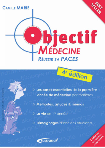 Objectif médecine : Réussir sa PACES