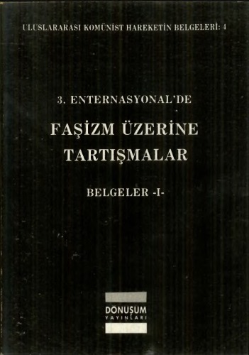 3. Enternasyonal'de Faşizm Üzerine Tartışmalar Belgeler