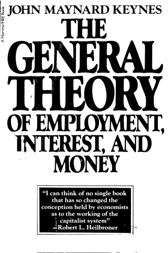 The General Theory of Employment, Interest and Money