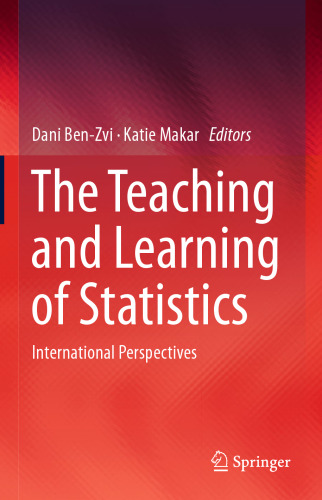 The Teaching and Learning of Statistics: International Perspectives