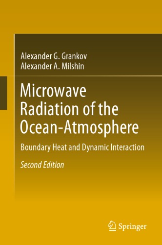 Microwave Radiation of the Ocean-Atmosphere: Boundary Heat and Dynamic Interaction