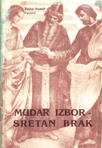 Mudar izbor - sretan brak