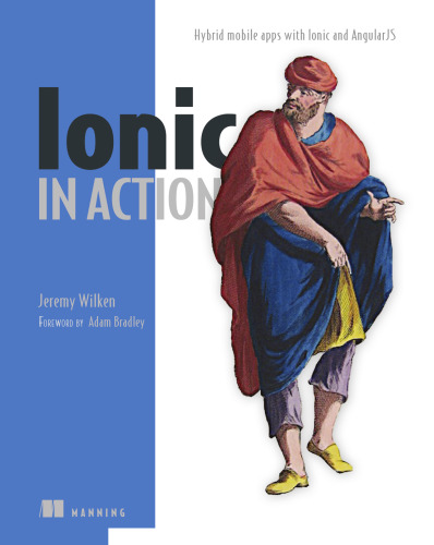 Ionic in Action: Hybrid Mobile Apps with Ionic and AngularJS