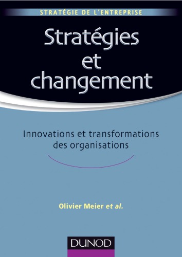 Stratégies et changement : innovations et transformations des organisations