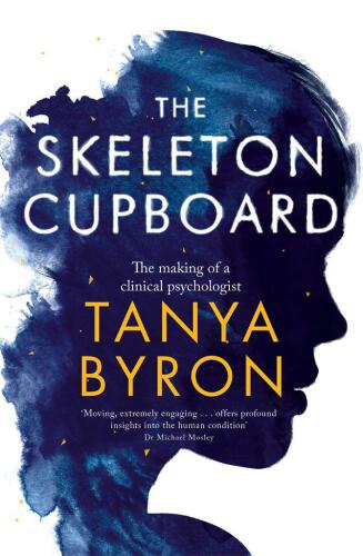 The Skeleton Cupboard: The Making of a Clinical Psychologist