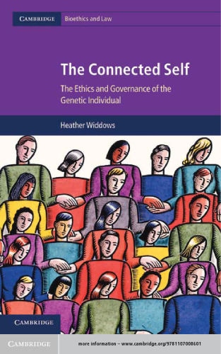 The Connected Self: The Ethics and Governance of the Genetic Individual