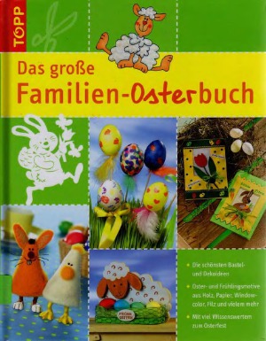 Das grosse Familien-Osterbuch