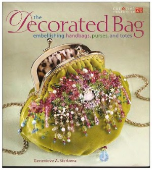 The Decorated Bag  Creating Designer Handbags, Purses, and Totes Using Embellishments
