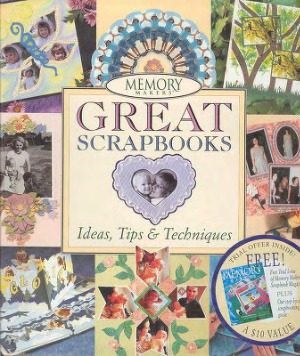 Memory Makers' Great Scrapbooks
