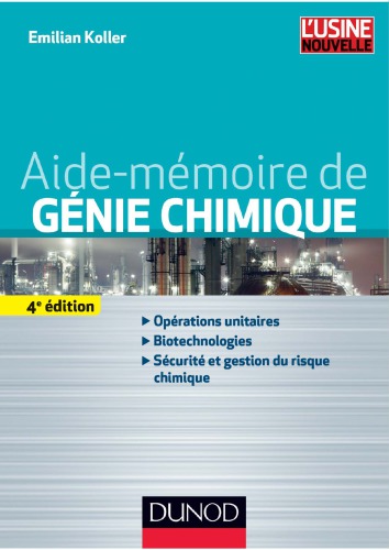 Aide-mémoire de génie chimique - 4e éd.