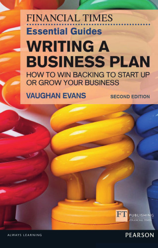 Writing a Business Plan: How to win backing to start up or grow your business