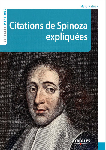 Citations de Spinoza expliquées