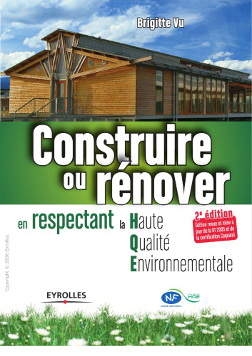Construire ou rénover en respectant la Haute Qualité Environnementale