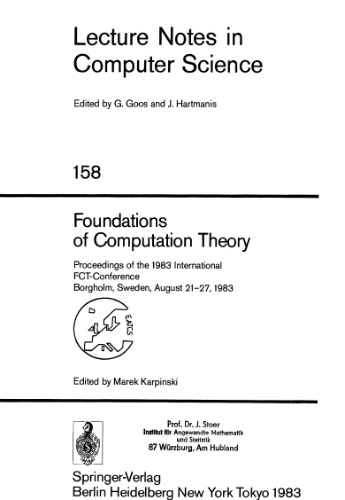 Foundations of Computation Theory: Proceedings of the 1983 International FCT-Conference Borgholm, Sweden, August 21–27, 1983