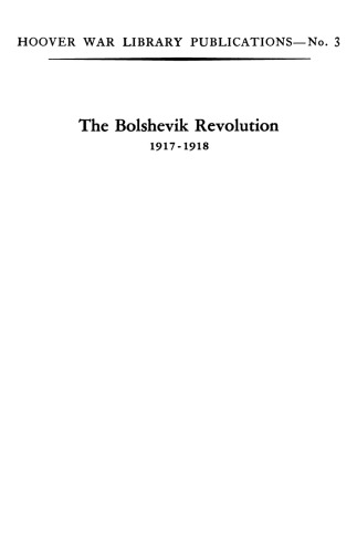The Bolshevik revolution, 1917-1918;: Documents and materials,
