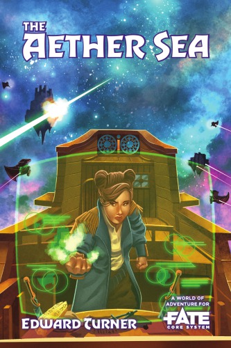 Aether Sea • A World of Adventure for Fate Core