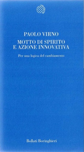 Motto di spirito e azione innovativa. Per una logica del cambiamento