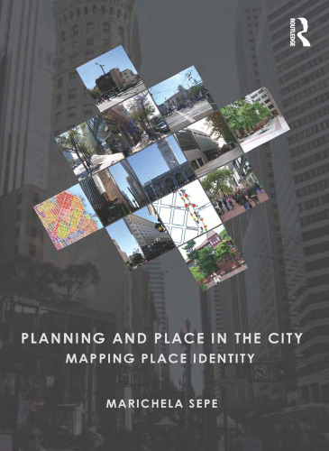 Planning and Place in the City: Mapping Place Identity