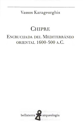 Chipre Encrucijada del Mediterraneo oriental 1600-500 a. C.