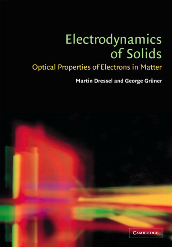 Electrodynamics of solids: optical properties of electrons in matter