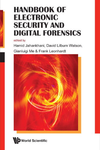 Handbook of Electronic Security and Digital Forensics