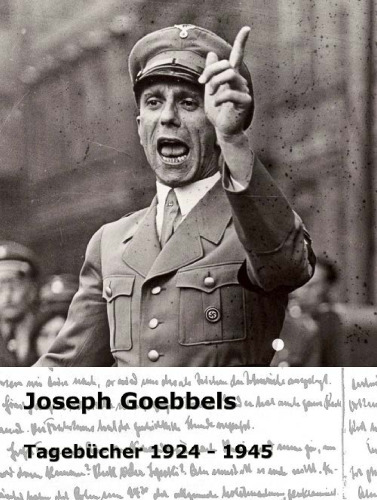 Joseph Goebbels. Tagebücher 1924 - 1945. 5 Bände