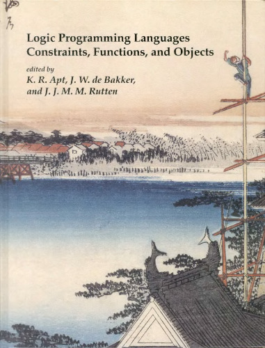 Logic programming languages : constraints, functions, and objects