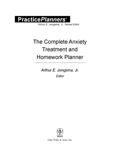 The Complete Anxiety Treatment and Homework Planner