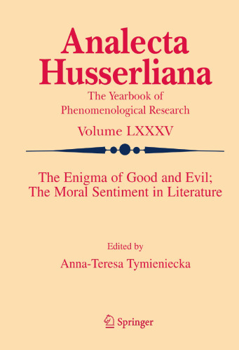 The enigma of good and evil : the moral sentiment in literature