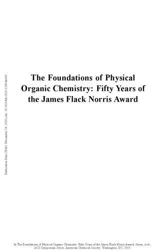 The foundations of physical organic chemistry : fifty years of the James Flack Norris Award
