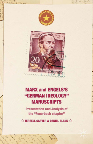 Marx-Engels-Jahrbuch 2003. Die Deutsche Ideologie: Artikel, Druckvorlagen, Entwurfe, Reinschriftenfragmente Und Notizen Zu 