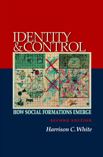 Identity and control : how social formations emerge