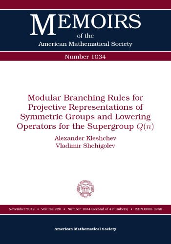 Modular Branching Rules for Projective Representations of Symmetric Groups and Lowering Operators for the Supergroup Q (n)