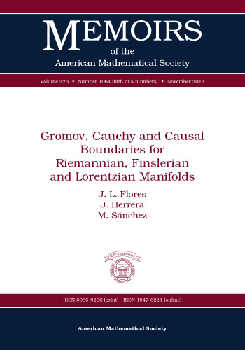 Gromov, Cauchy and Causal Boundaries for Riemannian, Finslerian and Lorentzian Manifolds
