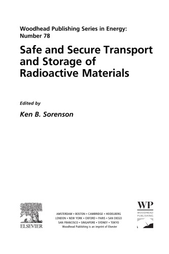 Safe and secure transport and storage of radioactive materials
