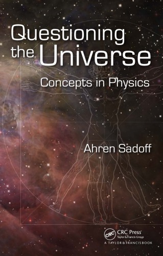 Questioning the Universe : Concepts in Physics