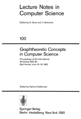 Graphtheoretic Concepts in Computer Science: Proceedings of the International Workshop WG 80 Bad Honnef, June 15–18, 1980