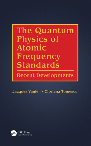 The quantum physics of atomic frequency standards : recent developments