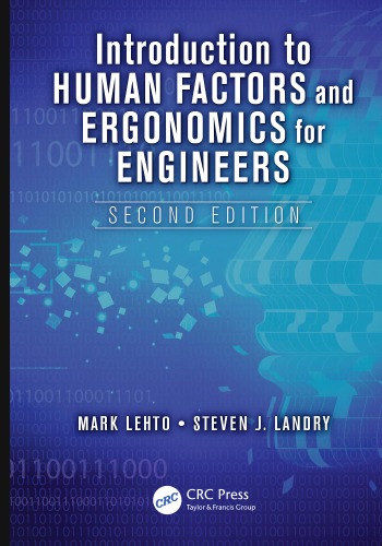 Introduction to Human Factors and Ergonomics for Engineers, Second Edition