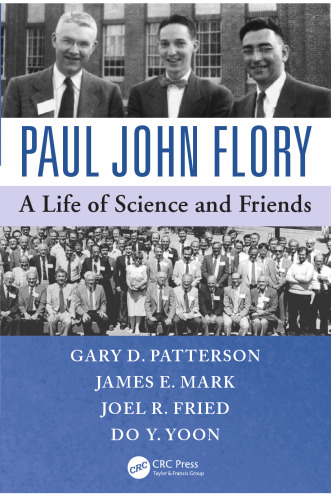 Paul John Flory : a life of science and friends
