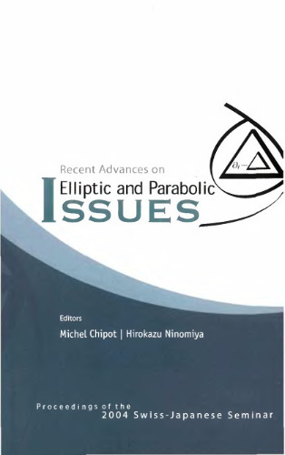 Recent advances on elliptic and parabolic issues: Proc. of Swiss-Japanese seminar