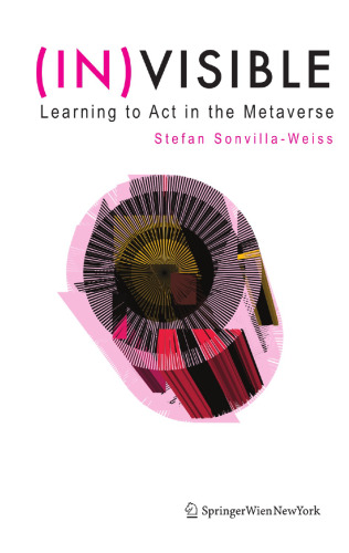 (In)visible : learning to act in the metaverse