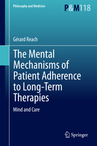 The mental mechanisms of patient adherence to long-term therapies : mind and care