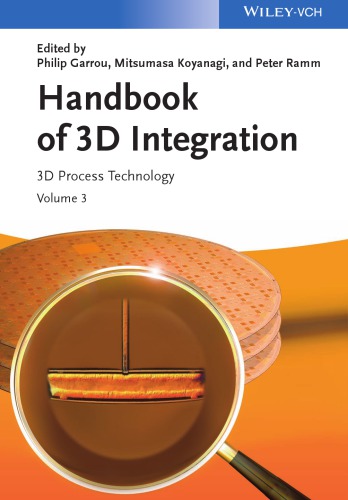 Handbook of 3D Integration, Volume 3: 3D Process Technology