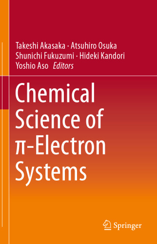 Chemical Science of [pi]-Electron Systems