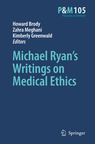 Michael Ryan's Writings on Medical Ethics